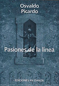 Pasiones de la línea - Osvaldo Picardo